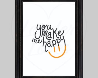 You Make Me Happy Print: Smile Collection, Positive Affirmation Wall Art