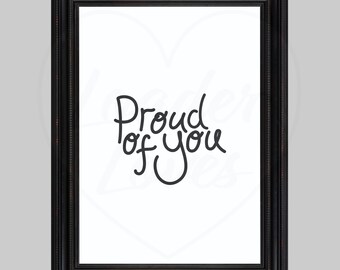 Proud Of You Print: Positive Affirmation Wall Art