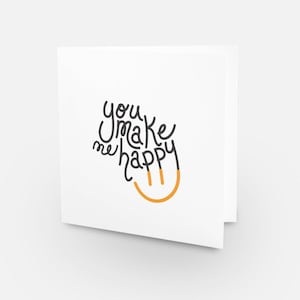 Mi rendi felice - Sorridi / invia positività biglietto di auguri diffondi felicità affermazioni quotidiane positive citazioni felici stampe ispiratrici