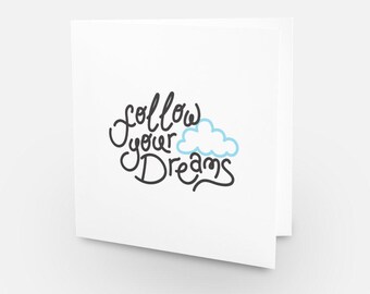 Follow Your Dreams Greeting Card: Smile Collection, Positive Affirmations