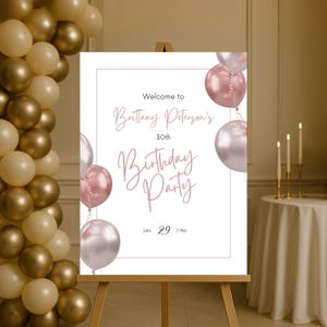 Editable White and Rose Gold Birthday Welcome Sign, Printable Rose Gold Birthday Party Sign, Elegant Pink Balloons Birthday Poster Template