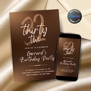 Op de afbeelding: Een bruine verjaardagsuitnodiging en een smartphone met hetzelfde ontwerp. De uitnodiging luidt "thirty two" en "Gerrard's Birthday Party". De smartphone toont dezelfde tekst. Een "Canva Template" sticker staat rechtsboven.