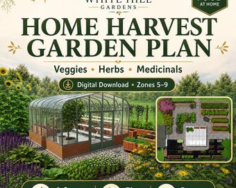 Home Harvest Garden Plan | Veggie, Herb & Fruit Garden Layout for Zones 5-9, Greenhouse Raised Bed Design