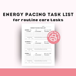 Energy pacing task list, Printable routine planner for varying energy levels