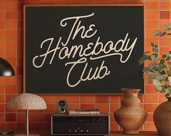 The Homebody Club Print Horizontal Wall Art Trendy Home Decor Landscape Poster Minimalist Art Retro Typography Printable Digital Download