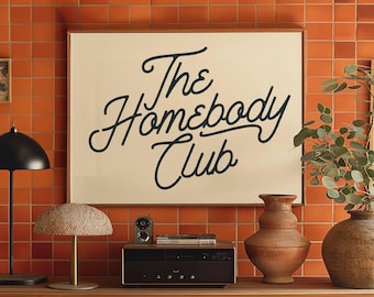 The Homebody Club Print Horizontal Wall Art Trendy Home Decor Landscape Poster Minimalist Art Retro Typography Printable Digital Download