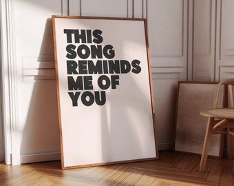This Song Reminds Me Of You Digital Print Music Shelf Wall Art Vinyl Record Player Gift Monochrome Home Decor 90s Aesthetic Retro Typography