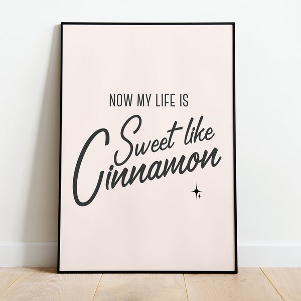 My Life is Sweet Like Cinnamon Print Lana Del Rey Digitales Poster Retro Wand Kunst Vintage Wohnkultur 50s Style Typografie Lyrik Zitat Musik