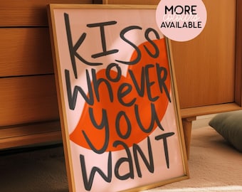 Kiss Whoever You Want Print LGBT Pride Wall Art Cool Girl Bedroom Decor Hand Drawn Lips Illustration Eclectic Fun Physical Poster Pink Red