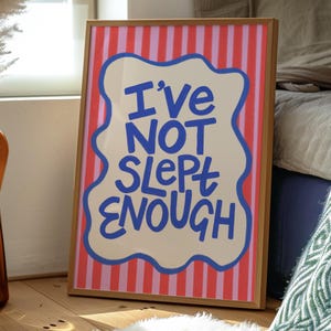 Hand Drawn Print Pink And Blue Wall Art Wavy Print Striped Wall Art Relatable Posters Trendy Typography A4 A3 A2 Physical Print Tired Quote