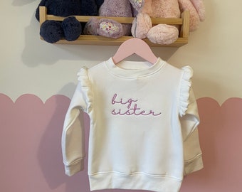 Big Sister/Little Sister Embroidered Sweatshirt Script font