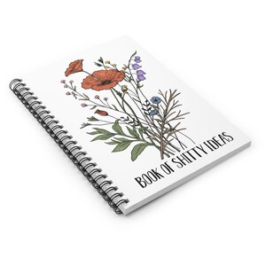 Book of Shitty Ideas 6" x 8" Spiral Notebook - Fun, Creative Gift, Journal, Note-taking, Office Supply, Planner, Students, Writers image 3