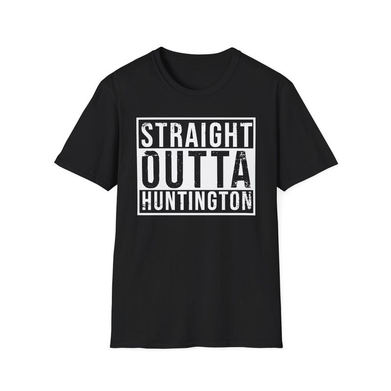 Straight Outta Huntington West Virginia Graphic Tee image 4