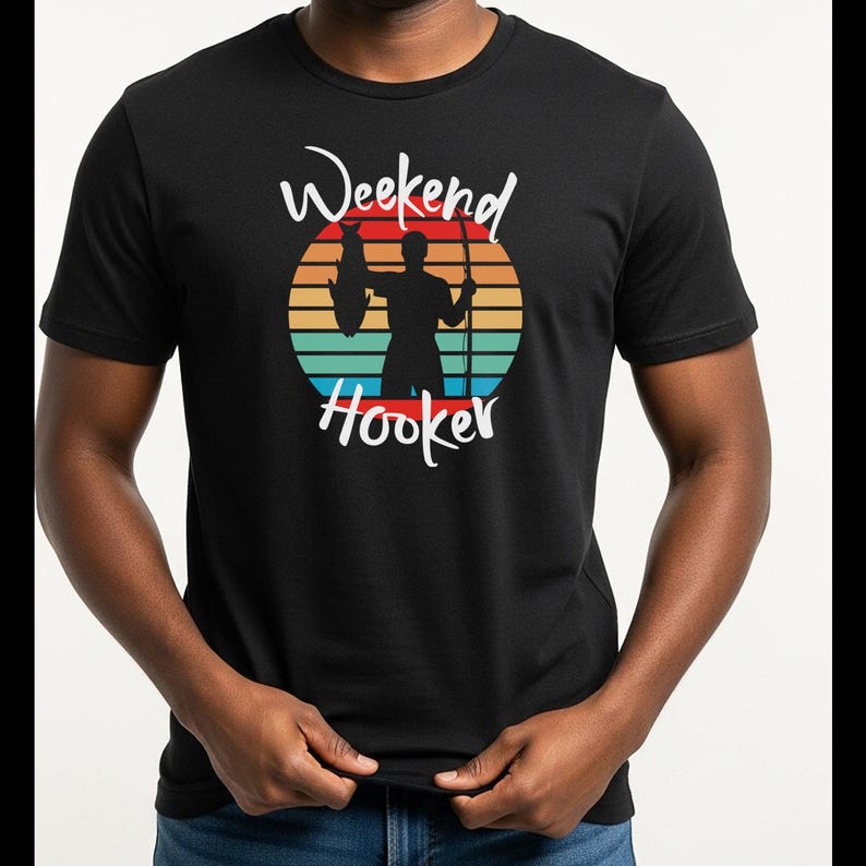 Weekend Hooker Graphic Tee, Shirt for Dad, Man Tee, Gift for Him, Funny Graphic T-Shirt, Novelty Fishing Shirt, Weekend Tee image 1