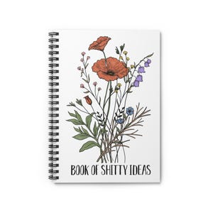 Book of Shitty Ideas 6" x 8" Spiral Notebook - Fun, Creative Gift, Journal, Note-taking, Office Supply, Planner, Students, Writers image 1