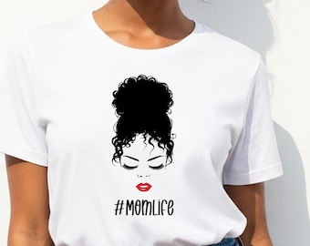 T-shirt graphique MomLife - T-shirt MomLife, cadeau fête des mères, t-shirt maman mignon, cadeau d'anniversaire de maman, cadeau pour maman, chignon en désordre, cheveux en désordre