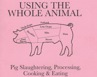 Using the Whole Animal - Paleotechnics Handbook #23