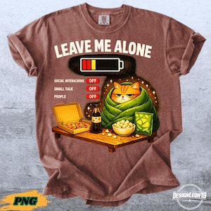 Leave Me Alone Funny Introvert Cat PNG, Low Social Battery Quote, Cozy Blanket Snack Mood, Grumpy Kitty Meme, Digital Download