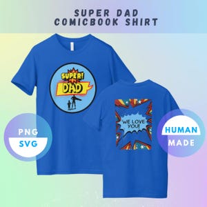 Super Dad SVG PNG – Projekt koszulki Hero Dad na Dzień Ojca, urodziny lub prezent dla nowego taty – Sublimacja cyfrowa do pobrania dla Cricut - komiks