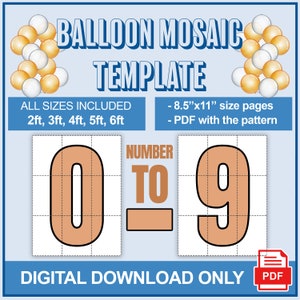 6ft, 5ft, 4ft, 3ft, 2ft Mosaic, All 0-9 Numbers Mosaic Balloons Templates, Mosaic from Balloons Templates, Digital Download, PDF Files