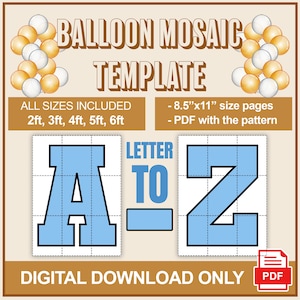 6ft, 5ft, 4ft, 3ft, 2ft Mosaic, All A-Z Square Letters Mosaic Balloons Templates, Mosaic from Balloons Template, Digital Download, PDF Files