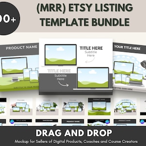 May include: A collection of 100+ Etsy listing templates for digital products, coaches, and course creators. The templates feature a drag-and-drop design with various mockups of laptops, phones, and tablets. The mockups are set against a green background with a white sky and clouds.