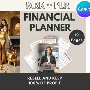 May include: A digital product mockup featuring a financial planner with 10 pages. The planner is designed with a brown and white color scheme and includes sections for budgeting, expenses, and savings. The text "MRR + PLR FINANCIAL PLANNER" is displayed in large, bold letters at the top of the image. The text "RESELL AND KEEP 100% OF PROFIT" is displayed at the bottom of the image.