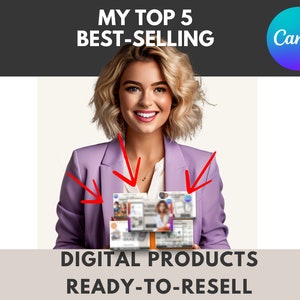 May include: A woman in a purple blazer holds a stack of digital products, labeled "MY TOP 5 BEST-SELLING DIGITAL PRODUCTS READY-TO-RESELL".
