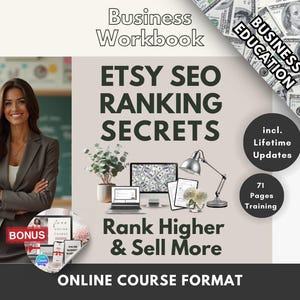 Op de afbeelding: Een digitale marketingcursus voor Etsy-verkopers, getiteld "Etsy SEO Ranking Secrets: Rank Higher & Sell More". De cursus omvat 71 pagina's training en levenslange updates. De afbeelding toont een vrouw in een zakelijk pak, een laptop, een desktopcomputer en een plant.