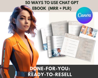 ChatGPT Ebook: 50 Ways to Use for Business (MRR + PLR)