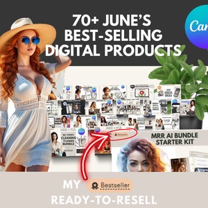May include: A collage of digital products for sale, including cleaning planner bundles, social media templates, and an MRR AI bundle starter kit. The text "70+ JUNE'S BEST-SELLING DIGITAL PRODUCTS" is at the top of the image. The text "MY READY-TO-RESELL" is at the bottom of the image.