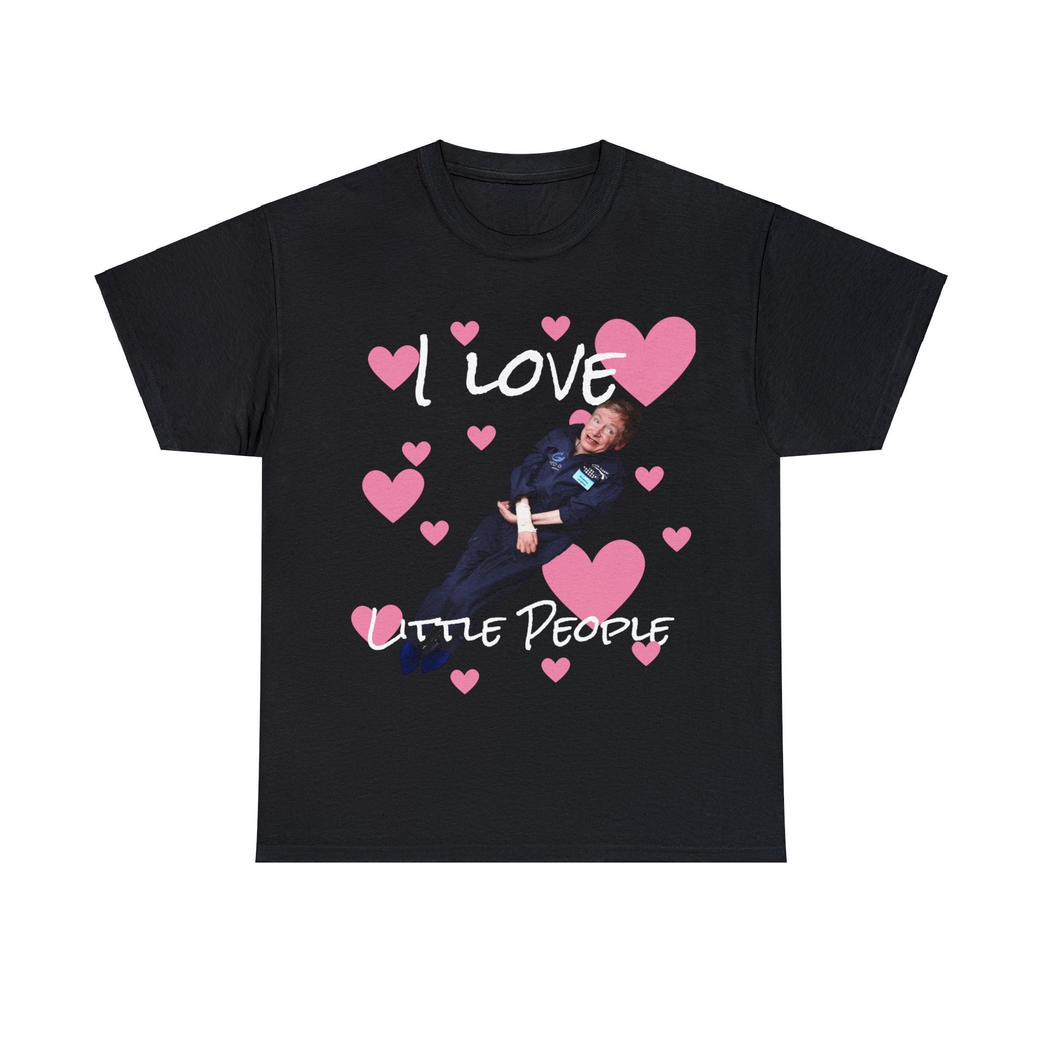 Stephen Hawking t-shirt unisex - Ik hou van dwergen