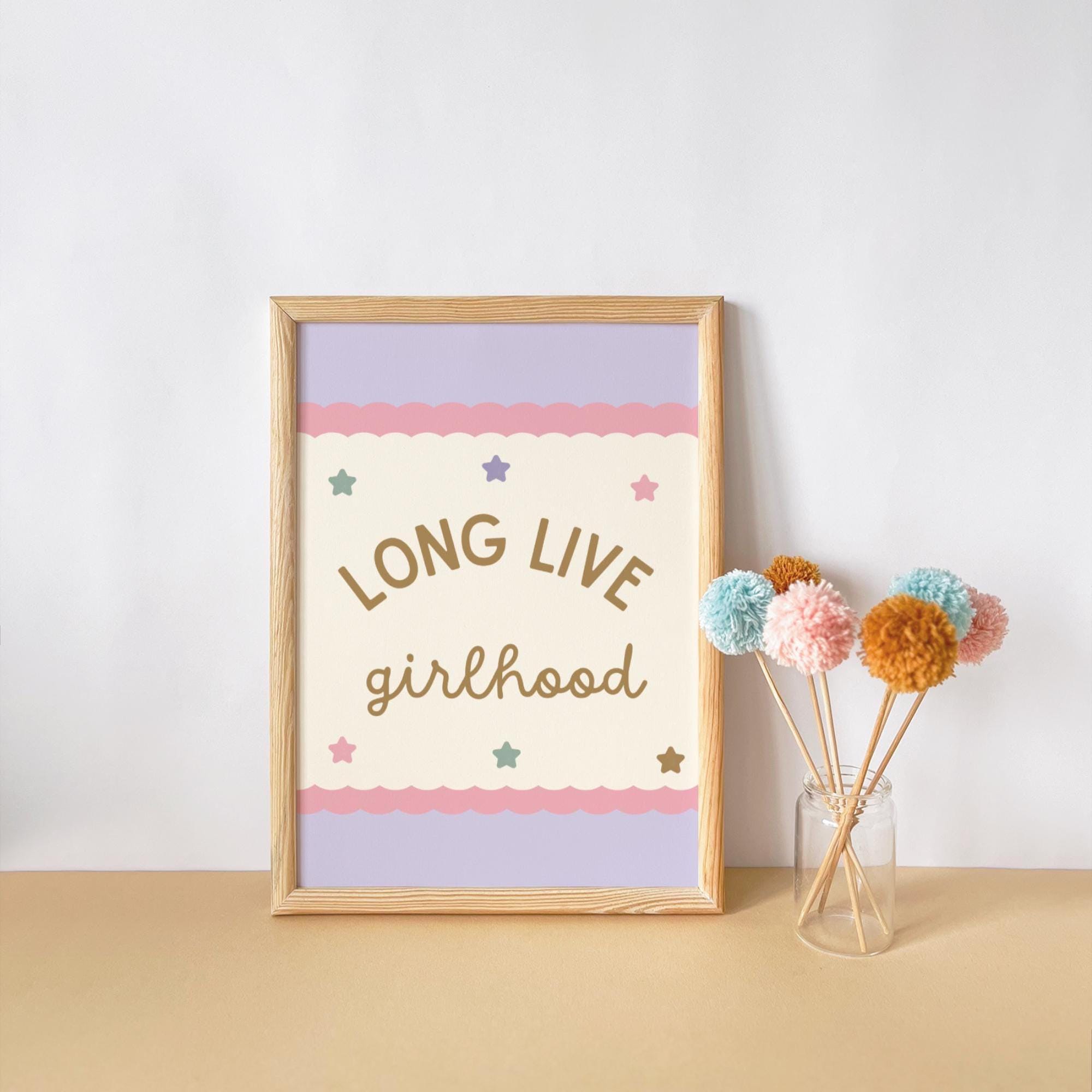 long live girlhood bright pastel print for girls bedroom, nursery or playroom ( print only )
