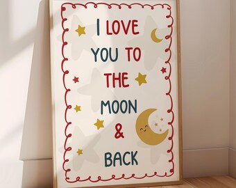 love you to the moon and back wall print for childrens bedroom or nursery, bright wall decor