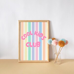 Cool kids club pastel striped wall print poster for childrens bedroom, nursery or playroom