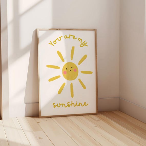 you are my sunshine wall poster , wall art print , Nursery Prints, Scandi decor, Neutral, Wall Art, Kids Prints,