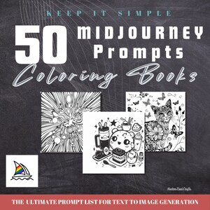 May include: A black and white image of three coloring book pages. The first page features a swirling, abstract design. The second page features a cute cartoon character with a cup of coffee and a donut. The third page features a cat with a butterfly design. The text "50 Midjourney Prompts Coloring Books" is at the top of the image.