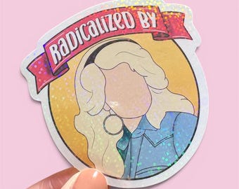 Radicalized by Dolly Decal for Laptop, Tumbler or Cell Phone