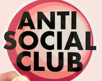 Anti Social Club Vinyl Decal for Laptop, Tumbler or Cell Phone - Introvert