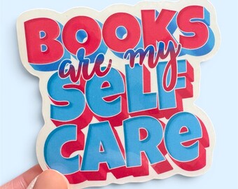Books are my self care sticker - laptop decal - tumbler sticker