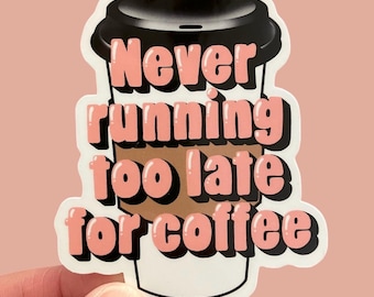Coffee Lover Vinyl Decal for Laptop, Tumbler or Cell Phone