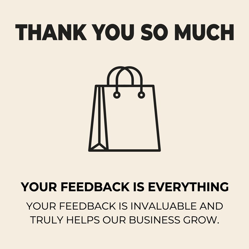 Puede incluir: Gr&aacute;fico con el texto "THANK YOU SO MUCH" y un icono de bolsa de la compra. Debajo, el texto dice "YOUR FEEDBACK IS EVERYTHING" y un mensaje sobre el valor de la retroalimentaci&oacute;n para el crecimiento del negocio.