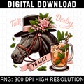 Talk Derby To Me PNG, Kentucky Derby PNG, Kentucky Derby Shirt, Horse Racing PNG, 150th Kentucky Derby, Sublimation Designs product logo