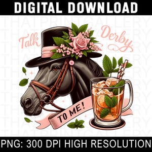 Talk Derby To Me PNG, Kentucky Derby PNG, Kentucky Derby Shirt, Horse Racing PNG, 150th Kentucky Derby, Sublimation Designs