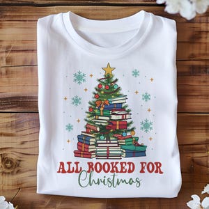 All Booked for Christmas PNG, Christmas Books PNG, Book Lovers PNG, Christmas Teacher Png, Bookish Png, Librarian Gift Png,Gift for Teachers