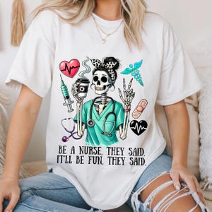 Skeleton Nurse PNG, Nurse Life PNG, Funny Nurse PNG, Nurse Png, Nursing Png, Skeleton Nurse Clipart, Nurse Quote Png, Nurse Shirt Designs