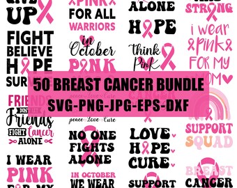 50 Breast Cancer SVG Bundle, Pink Awareness Ribbon SVG, Cancer Awareness SVG, Wear Pink Svg, Fight Cancer Svg, Digital download