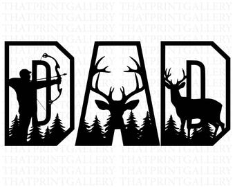 Hunter Dad SVG, Deer Hunting Dad SVG, Deer Hunter SVG, Best Dad Ever Svg, Deer Hunting Shirt Svg, Father's Day Gift for Dad, Hunting Dad Png