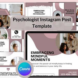 May include: A pink and white Instagram post template for a psychologist. The template features a call to action with a phone number and a phone icon. The text on the template reads "Embracing Mindful Moments" and "Discover the power of mindfulness in finding calm and balance in your daily life."