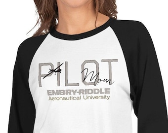ERAU Pilot Mom 3/4 sleeve shirt, Pilot Mom Shirt, Pilot Mom Gift, Gift for Pilot Mom, Pilot Wife Shirt, Pilot Wife Gift, Embry Riddle Pilot